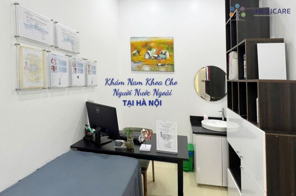 Khám nam khoa cho người nước ngoài ở đâu uy tín tại Hà Nội