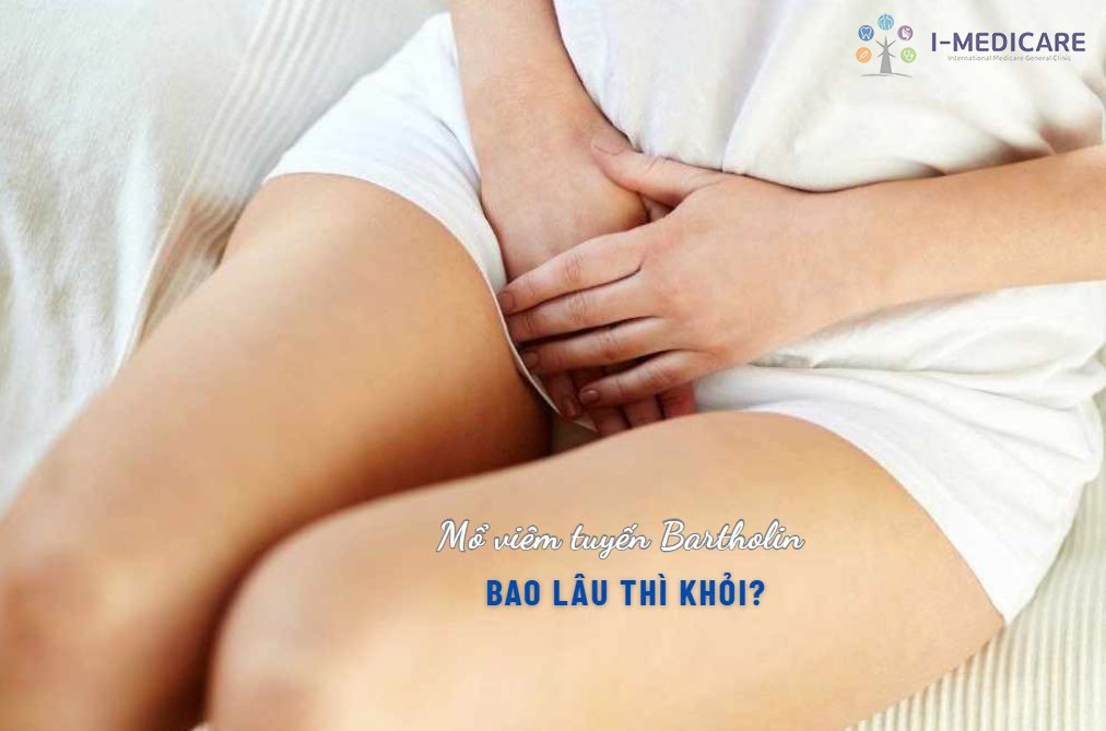 Mổ viêm tuyến Bartholin bao lâu thì khỏi? Điều cần biết trước mổ - ảnh 2
