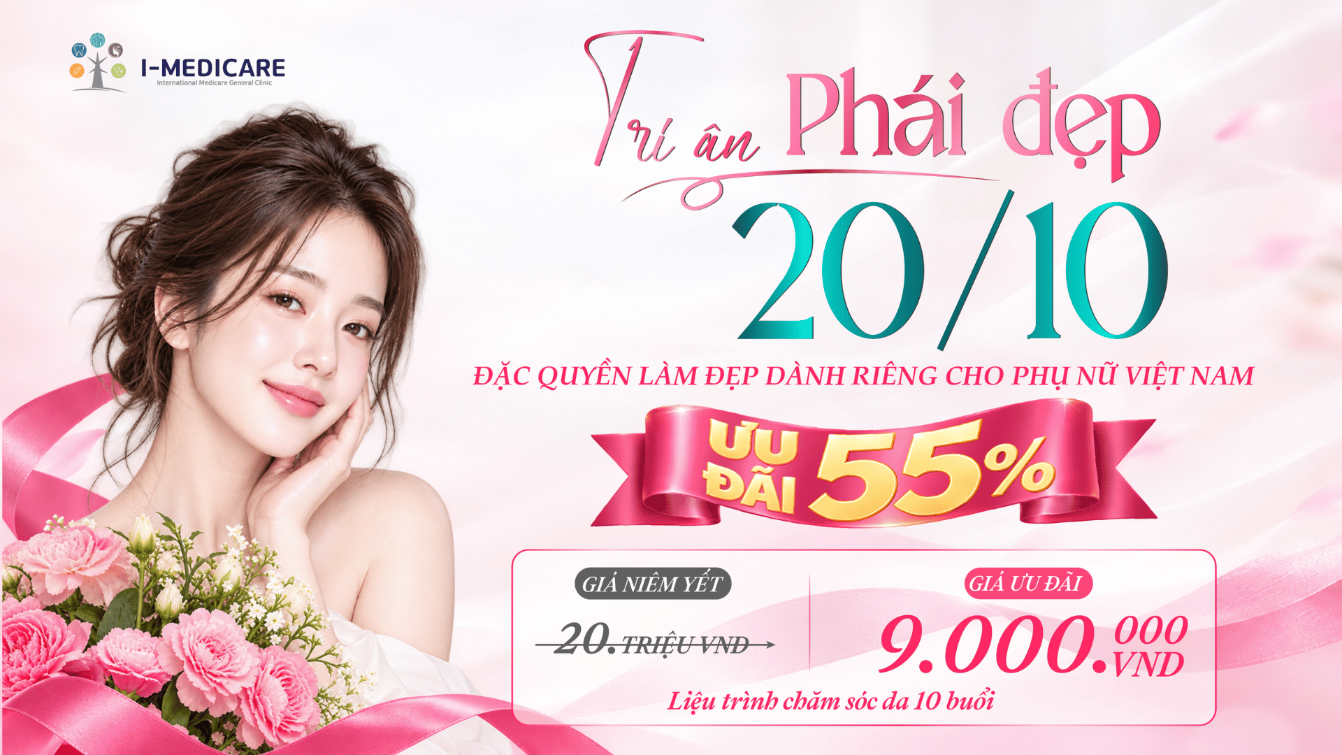 Tri Ân Phái Đẹp 20/10 I-Medicare: Ưu Đãi 55% Liệu Trình Chăm Sóc Da