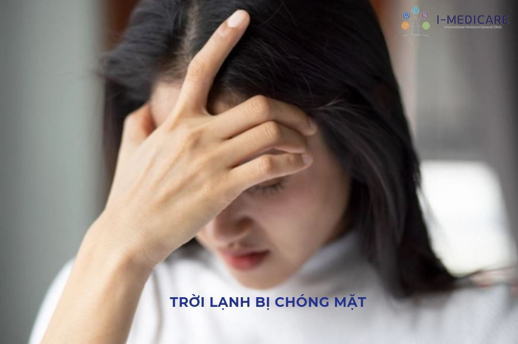 Trời lạnh bị chóng mặt: Nhận biết sớm những nguy cơ tiềm ẩn
